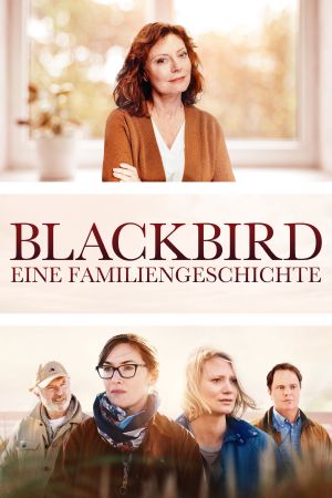 Blackbird - Eine Familiengeschichte Online Anschauen