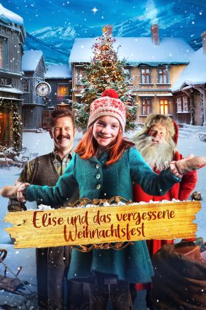 Elise und das vergessene Weihnachtsfest Online Anschauen