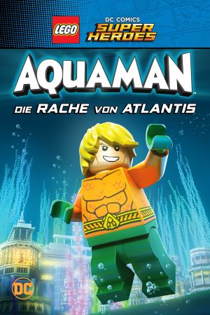 LEGO DC Comics Super Heroes: Aquaman - Die Rache von Atlantis Online Anschauen