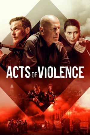 Acts of Violence Online Anschauen