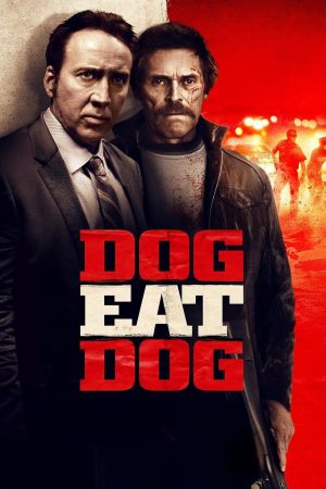 Dog Eat Dog Online Anschauen