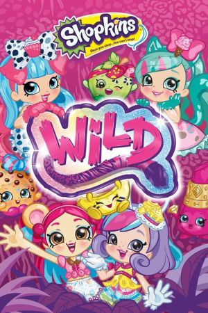 Shopkins: Wild Online Anschauen