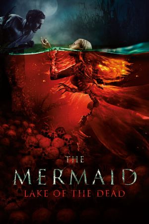 The Mermaid: Lake of the Dead Online Anschauen