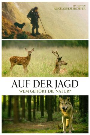 Auf der Jagd - Wem gehört die Natur? Online Anschauen