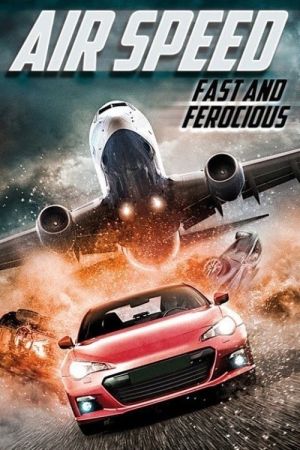 Air Speed: Fast and Ferocious Online Anschauen