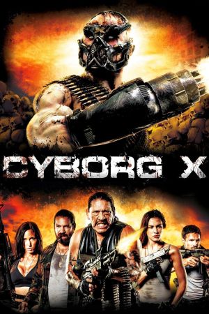 Cyborg X Online Anschauen