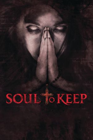 Soul To Keep - Dein letztes Gebet Online Anschauen