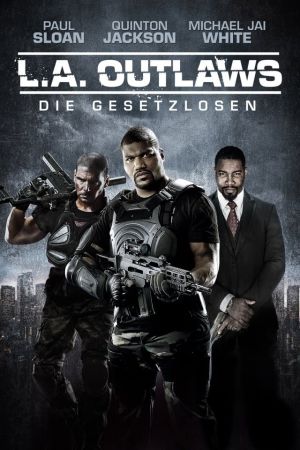 L.A. Outlaws - Die Gesetzlosen Online Anschauen