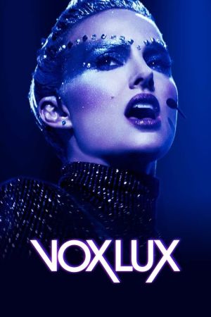 Vox Lux Online Anschauen