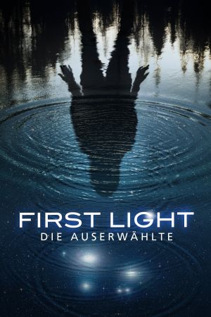 First Light - Die Auserwählte Online Anschauen