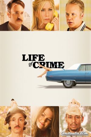 Life of Crime Online Anschauen