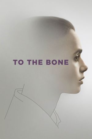 To the Bone Online Anschauen