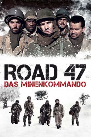 Road 47 – Das Minenkommando