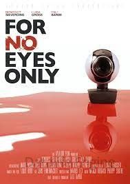 For No Eyes Only Online Anschauen