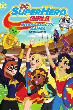 DC Super Hero Girls: Intergalaktische Spiele Online Anschauen