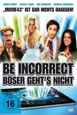 Be Incorrect - Böser geht's nicht Online Anschauen