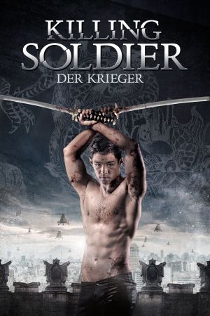 Killing Soldier- Der Krieger Online Anschauen