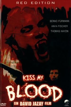 Kiss My Blood Online Anschauen