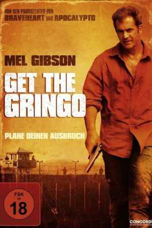 Get the Gringo Online Anschauen