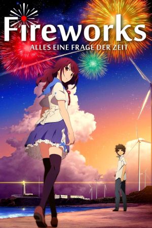 Fireworks — Alles eine Frage der Zeit Online Anschauen