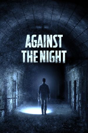 Against the Night Online Anschauen