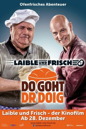 Laible und Frisch - Do goht dr Doig Online Anschauen