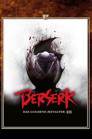 Berserk - Das goldene Zeitalter III