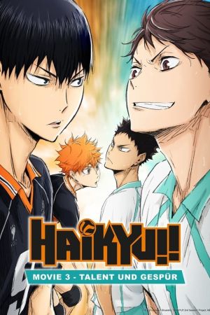 Haikyu!! Movie 3 - Talent Und Gespür