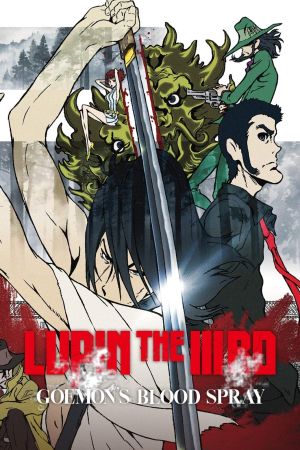 Lupin III.: Goemon Ishikawa, der es Blut regnen lässt Online Anschauen