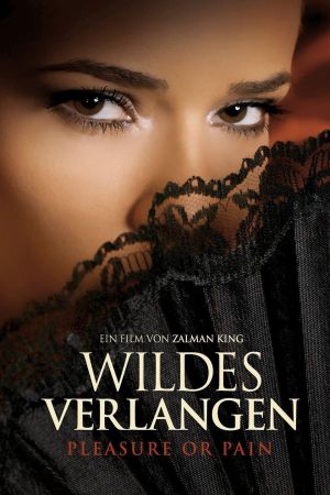 Wildes Verlangen - Pleasure or Pain Online Anschauen