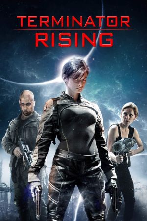 Terminator Rising Online Anschauen