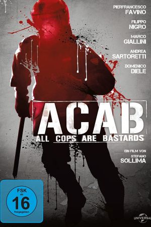 ACAB : All Cops Are Bastards Online Anschauen