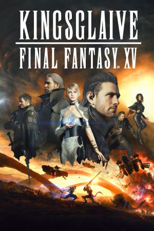 Kingsglaive: Final Fantasy XV Online Anschauen