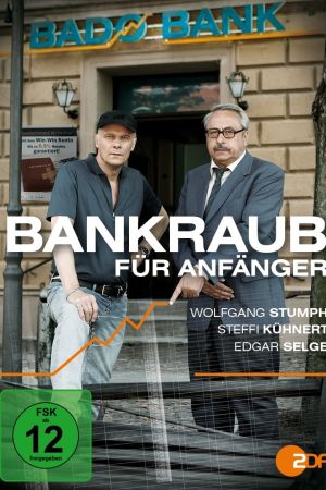 Bankraub für Anfänger