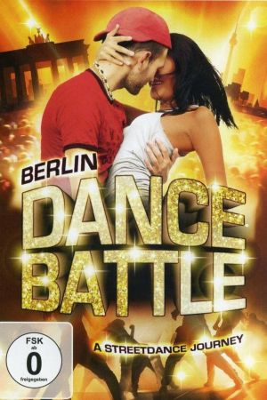 Berlin Dance Battle - A Streetdance Journey Online Anschauen