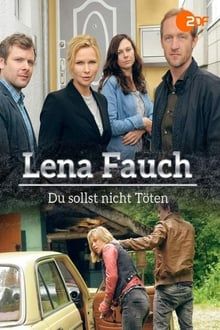 Lena Fauch - Du Sollst Nicht Töten Online Anschauen