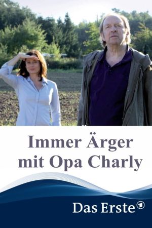 Immer Ärger mit Opa Charly Online Anschauen