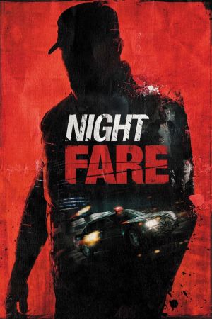 Night Fare - Bezahl mit deinem Leben Online Anschauen