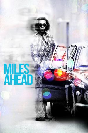 Miles Ahead - Das Leben von Miles Davis