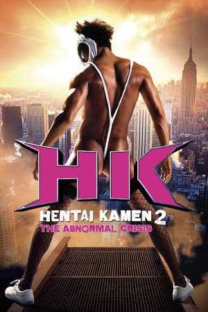 Hentai Kamen 2 - The Abnormal Crisis Online Anschauen