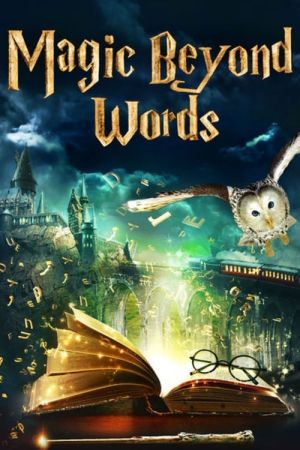 Magic Beyond Words - Die zauberhafte Geschichte der J.K. Rowling