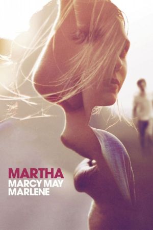 Martha Marcy May Marlene Online Anschauen