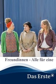 Freundinnen - Alle für eine Online Anschauen