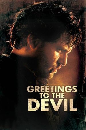 Greetings to the Devil Online Anschauen