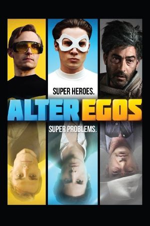 Alter Ego - Große Helden, noch größere Probleme