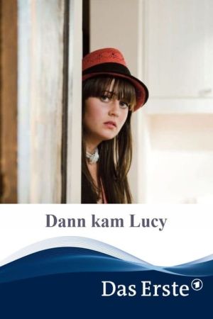 Dann kam Lucy Online Anschauen