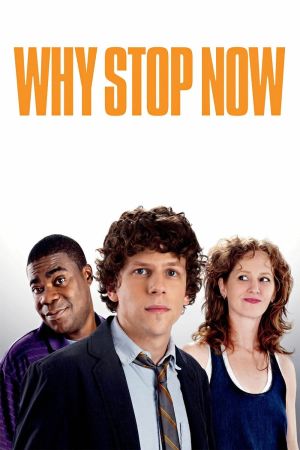 Why stop now Online Anschauen