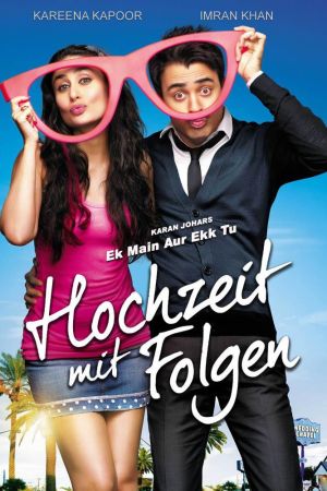 Ek Main Aur Ekk Tu - Hochzeit mit Folgen Online Anschauen