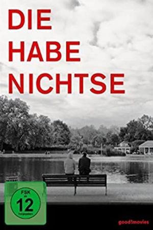 Die Habenichtse