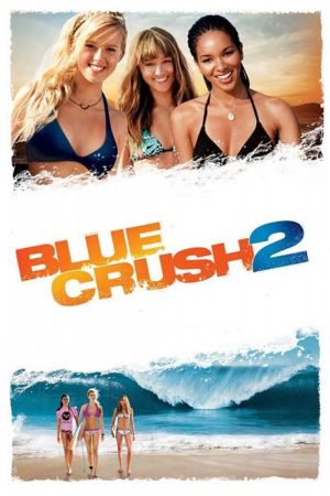 Blue Crush 2 Online Anschauen